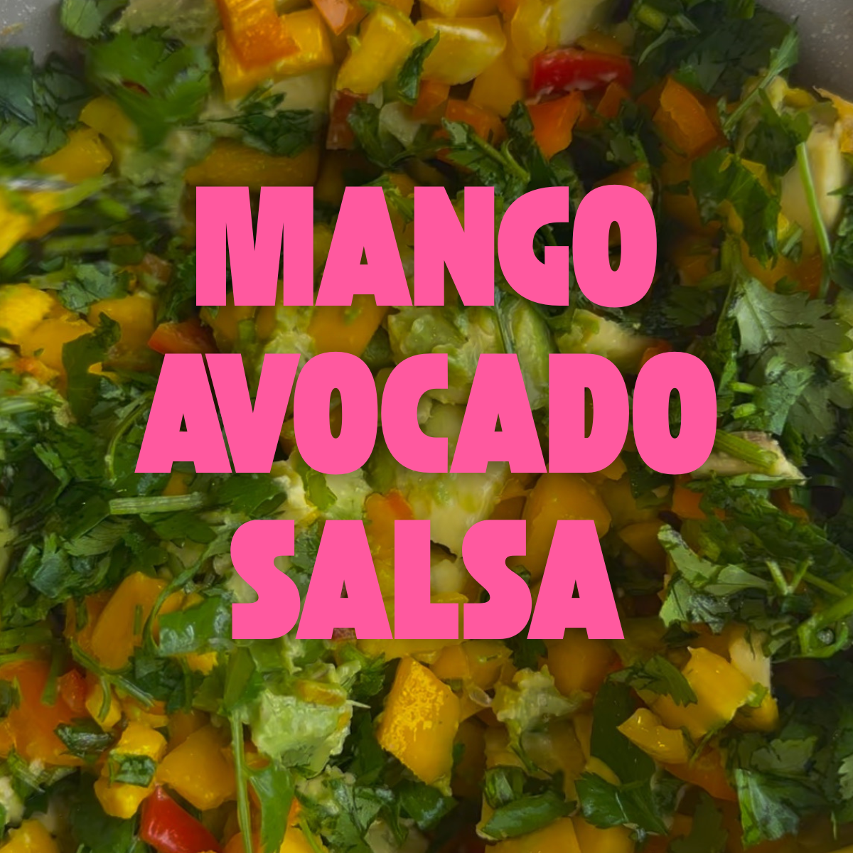 Mango Avocado Salsa
